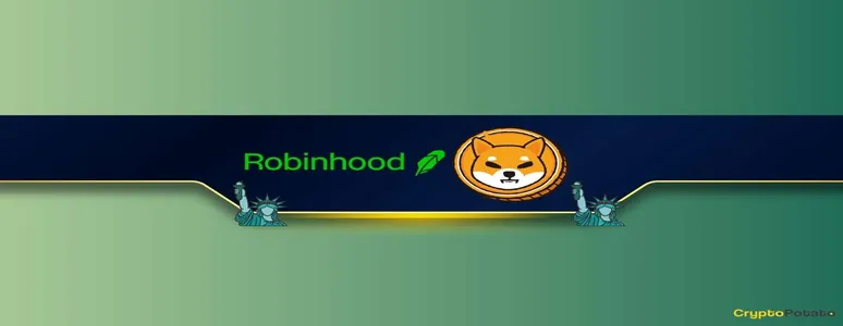 Shiba Inu (SHIB) Receives Additional Support From Robinhood: Details