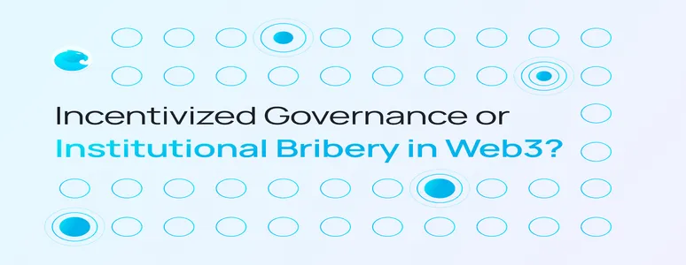 Incentivized Governance or Institutional Bribery in Web3?